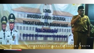 Provinsi Jawa Barat Gelar Lomba Anugerah Gapura Sri Baduga Desa Ciharashas optimis Maju Ke Provinsi Jawa Barat