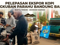 Komoditas Kopi Bandung Barat Tembus Pasar Timur Tengah: 4 Ton Kopi Lembang Resmi Diekspor ke Arab Saudi